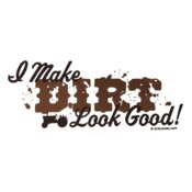I Make Dirt